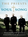 Soul Song (eBook): Reflections On an Unexpected Journey by the Priests